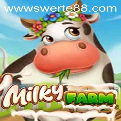 Discover MilkyFarm: A New Gaming Adventure with Swerte88.PH